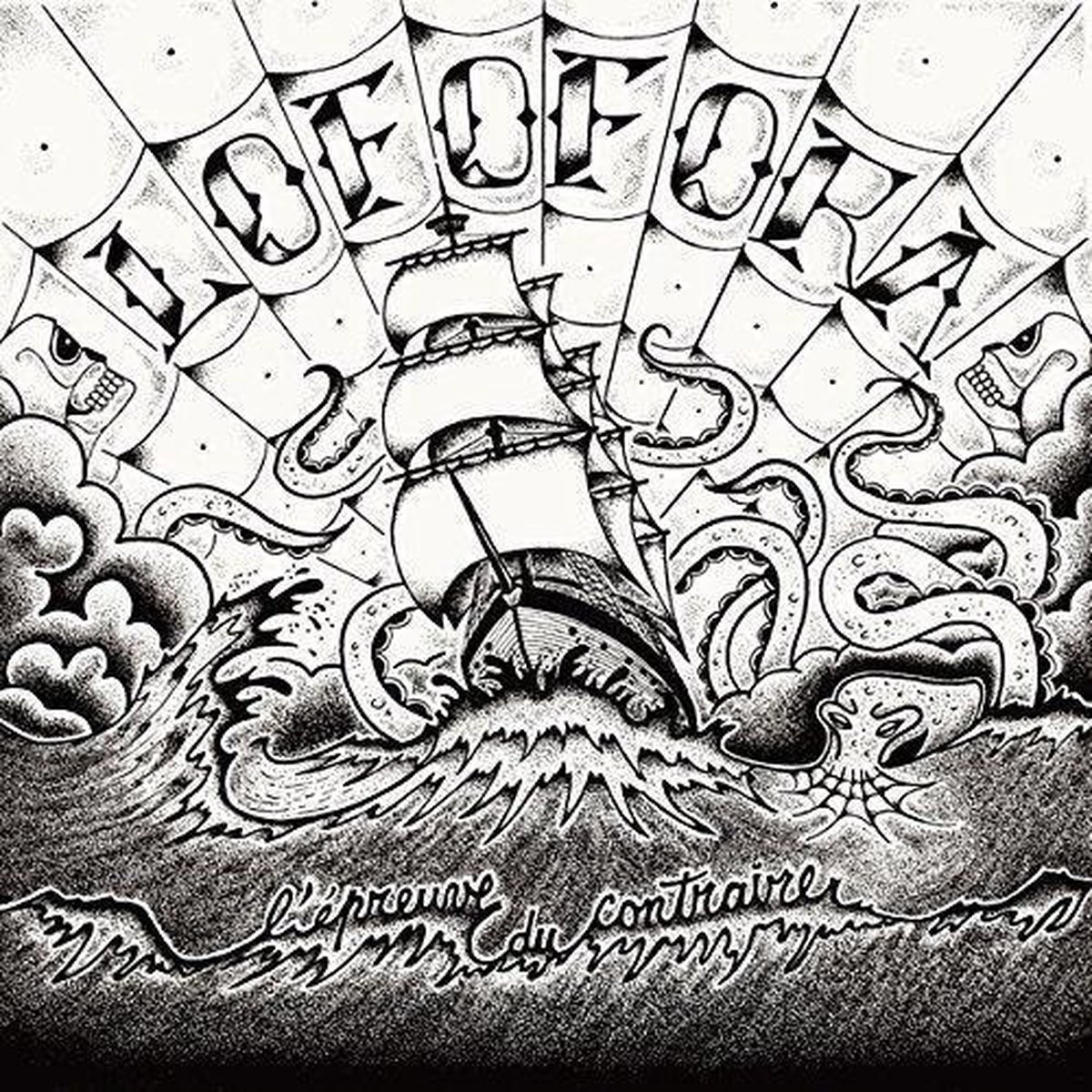 Lofofora - L'Epreuve Du Contraire
