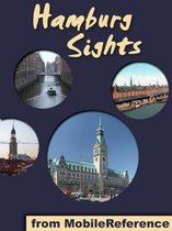 Hamburg Sights: a travel guide to the top 25 attractions in Hamburg, Germany (Mobi Sights)