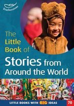 The Little Book of Stories from Around the World Little Books with Big Ideas 70