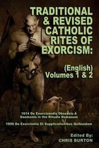 Traditional and Revised Catholic Rites Of Exorcism