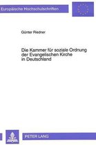 Die Kammer Fuer Soziale Ordnung Der Evangelischen Kirche in Deutschland