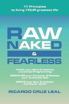 Raw, Naked & Fearless