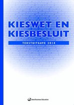 Kieswet en kiesbesluit 2014