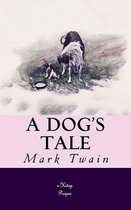 A Dog's Tale