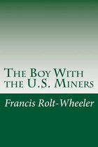 The Boy With the U.S. Miners