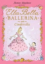 Ella Bella Ballerina and Cinderella