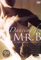 Six Balanchine Ballerinas - Dancing For Mr. B