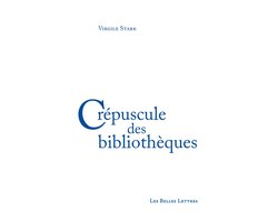 Crépuscule des bibliothèques