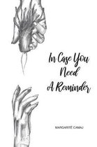 In Case You Need a Reminder