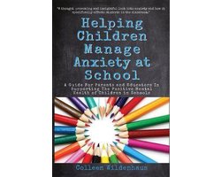 Helping Children Manage Anxiety at School