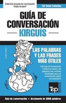 Spanish Collection- Guía de conversación Español-Kirguís y vocabulario temático de 3000 palabras