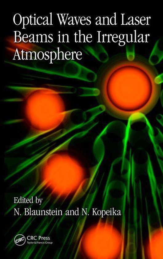 Optical Waves and Laser Beams in the Irregular Atmosphere - cover