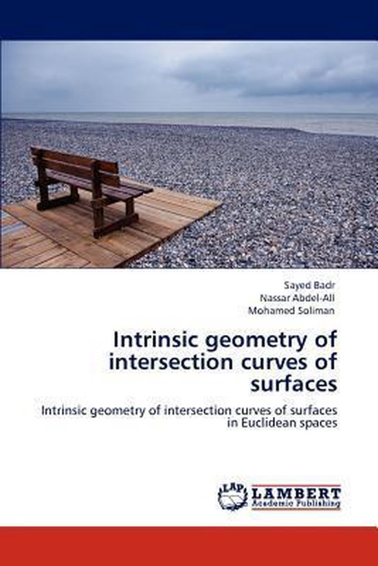 Intrinsic Geometry of Intersection Curves of Surfaces 9783847322023