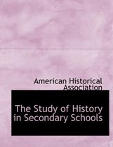 The Study of History in Secondary Schools