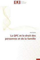 Omn.Univ.Europ.-La Qpc Et Le Droit Des Personnes Et de la Famille