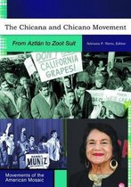 The Chicana and Chicano Movement