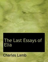 The Last Essays of Elia