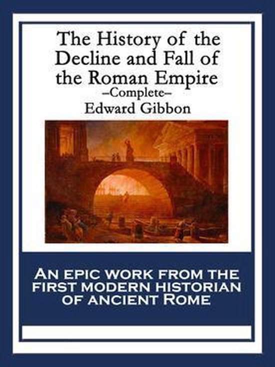 The History of the Decline and Fall of the Roman Empire - cover