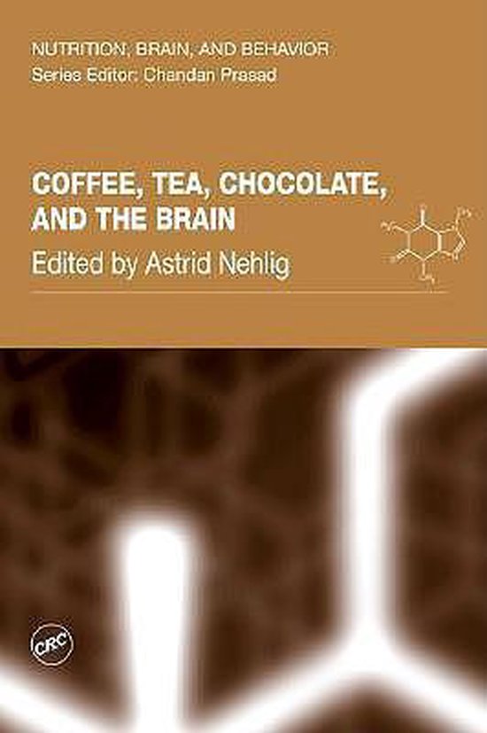 Nutrition, Brain and Behavior- Coffee, Tea, Chocolate, and t ... - cover