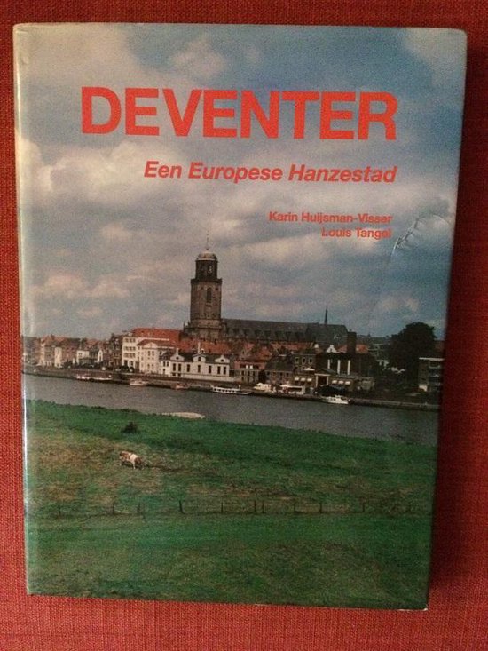 Deventer, Een Europese Hanzestad