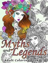 Myths and Legends Adult Coloring Book