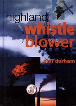Highland Whistle Blower