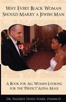 Why Every Black Woman Should Marry a Jewish Man