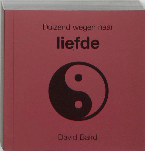Duizend Wegen Naar Liefde - D. Baird | Do-index.org