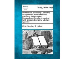 Luckenbach Steamship Company, Incorporated, and Luckenbach Company, Incorporated, Respondents-Appellants, against W.R. Grace & Company, Libelant-Appellee