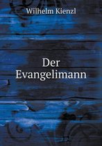 Der Evangelimann