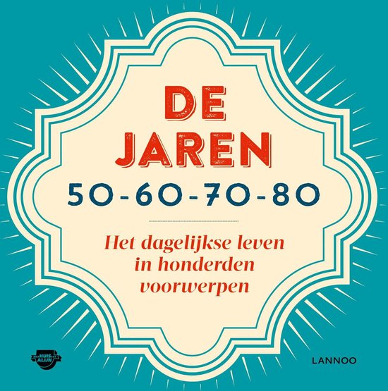 De jaren 50, 60, 70 en 80