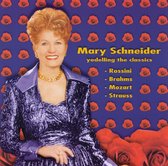 Australia's Yodelling Queen / Mary Schneider