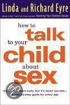 How to Talk to Your Child About Sex