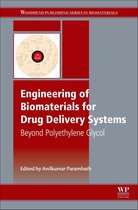 Woodhead Publishing Series in Biomaterials - Engineering of Biomaterials for Drug Delivery Systems
