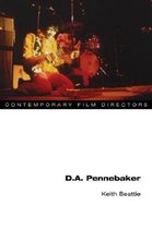 Contemporary Film Directors- D.A. Pennebaker