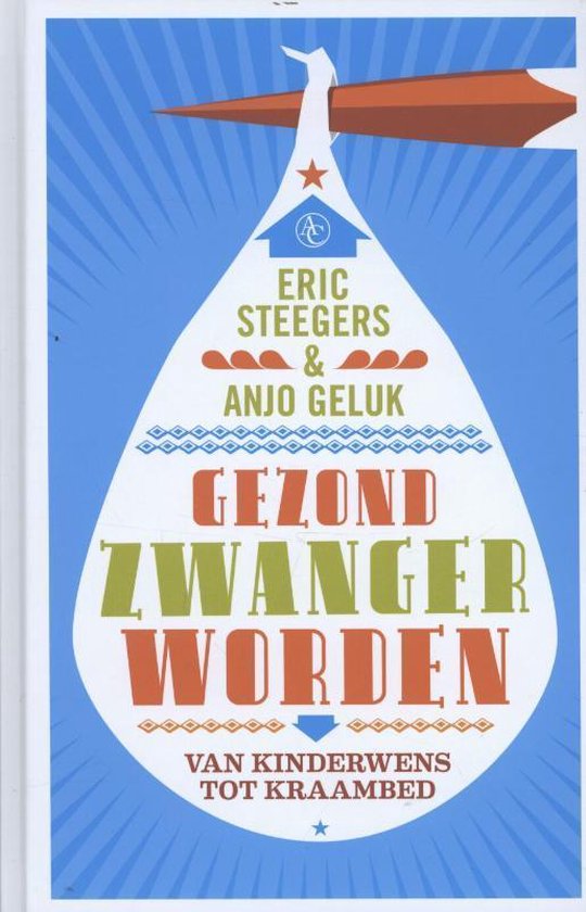 Cover van het boek 'Gezond Zwanger Worden' van Eric Steegers