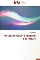 Proc�dure Qualit� Magasin Fourniture