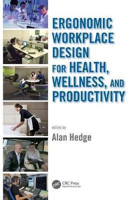 Ergonomic Workplace Design for Health, Wellness, and Product ... - cover