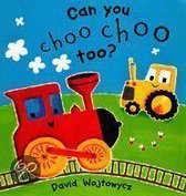 Can You Choo Choo Too?