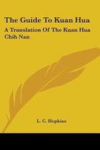 The Guide to Kuan Hua