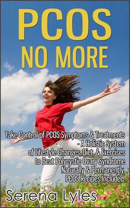 PCOS No More - Take Control of PCOS Symptoms & Treatments -  ... - cover