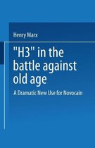 H3  in the Battle Against Old Age