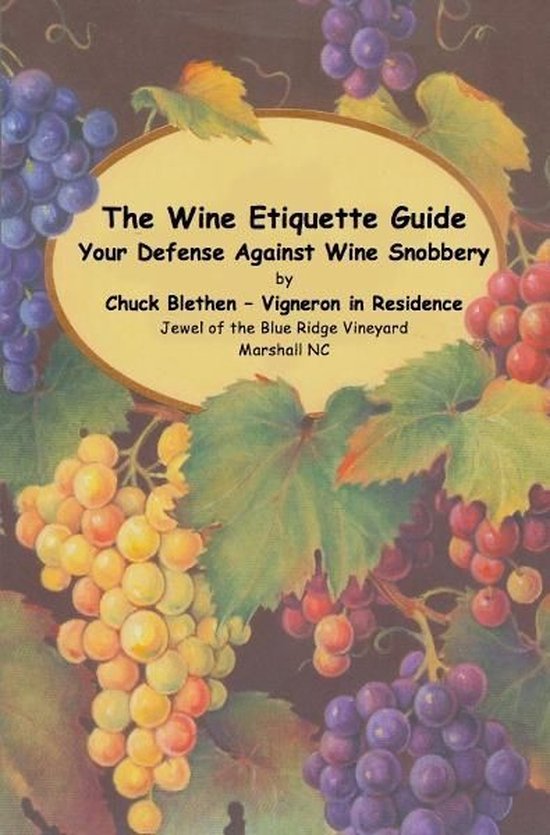 The Wine Etiquette Guide - Your Defense Against Wine Snobber ... - cover