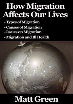 Motivation and Inspiration - How Migration Affects Our Lives