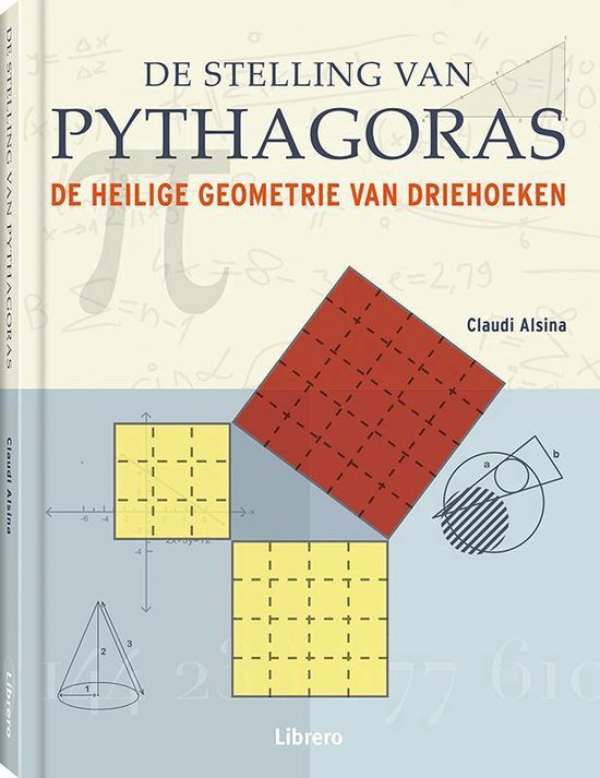 De stelling van Pythagoras - Claudi Alsina | Respetofundacion.org