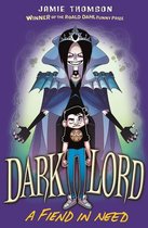 Dark Lord 2 - A Fiend in Need