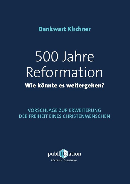 500 Jahre Reformation - wie könnte es weitergehen? - cover