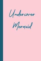 Undercover Mermaid