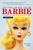 Good, The Bad, And The Barbie