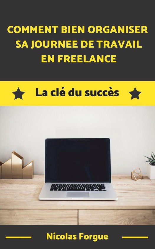 Comment bien organiser sa journée de travail en freelance - cover
